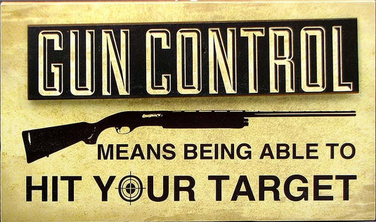 Wood "Gun Control" Sign